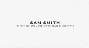 Im Not the Only One Lyrics – Sam Smith