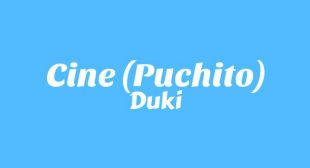 Lyrics of CINE (Puchito) Song