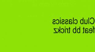 Club Classics Featuring Bb Trickz Lyrics