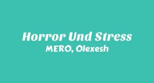 Horror und Stress Lyrics – MERO