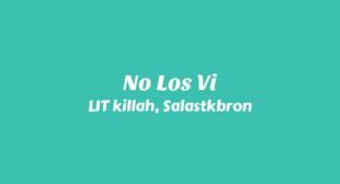Lyrics of NO LOS VI Song