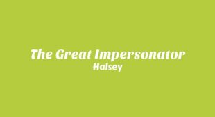 The Great Impersonator Song Lyrics