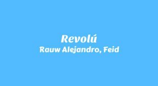 Revolu (English Translation) Lyrics – Rauw Alejandro