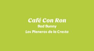 CAFe CON RON Lyrics