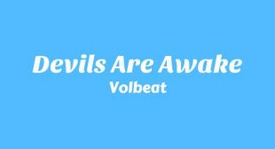 Devils are Awake Lyrics – Volbeat