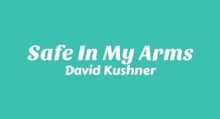Safe in My Arms Song Lyrics
