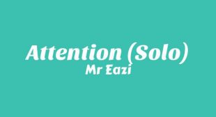 Attention (Solo) Song Lyrics