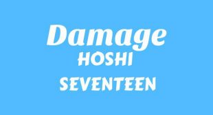 Damage (English Translation) Lyrics – HOSHI (호시)
