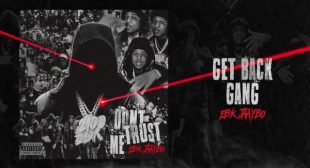 Get Back Gang Lyrics – EBK Jaaybo