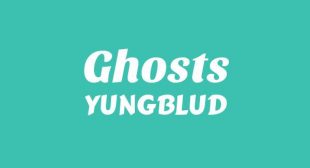 Ghosts Lyrics – YUNGBLUD