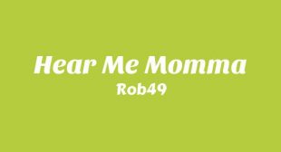 Hear Me Momma Song Lyrics
