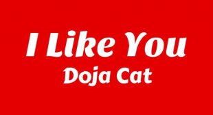 I Like You Lyrics – Doja Cat