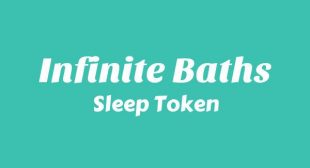 Lyrics of Infinite Baths Song