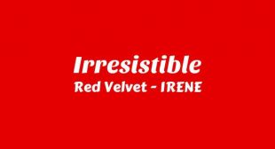 Irresistible (English Translation) Lyrics