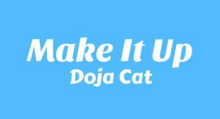 Make It Up Lyrics