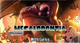 MEGALODONTIA Song Lyrics