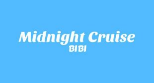 Lyrics of Midnight Cruise (English Translation) Song