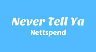 Never Tell Ya Song Lyrics