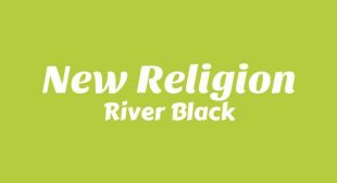 NEW RELIGION Lyrics – River Black