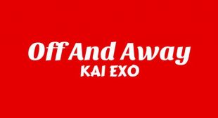 Off and Away Song Lyrics