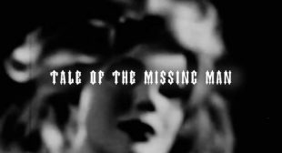 Lyrics of Tale Of The Missing Man Song