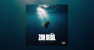 Zor Değil Song Lyrics