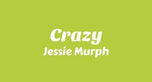 Crazy Song Lyrics