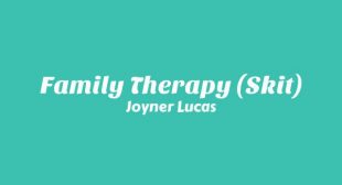 Family Therapy (Skit) Lyrics