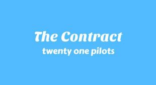 Lyrics of The Contract Song