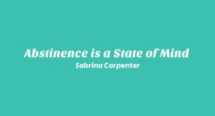 Lyrics of Abstinence is a State of Mind Song
