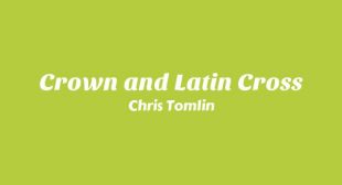 Lyrics of 👑✝️ (Crown and Latin Cross) Song