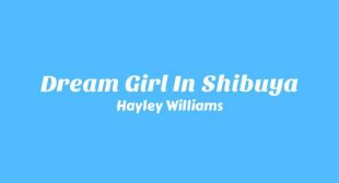 Dream Girl In Shibuya Song Lyrics