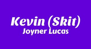 Kevin (Skit) Song Lyrics
