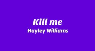 Kill me Song Lyrics
