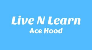 Live N Learn Lyrics – Ace Hood
