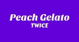 Lyrics of PEACH GELATO Song