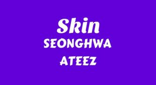 Skin (English Translation) Lyrics – SEONGHWA (성화)