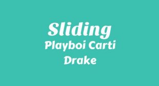 Sliding Lyrics – Playboi Carti