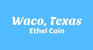 Waco, Texas Lyrics – Ethel Cain
