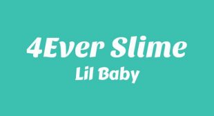 4Ever Slime Song Lyrics