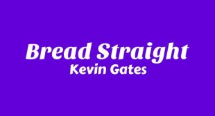 Bread Straight Lyrics