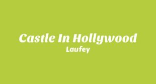 Castle In Hollywood Song Lyrics