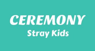 Lyrics of CEREMONY Song