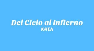 Lyrics of Del Cielo al Infierno Song