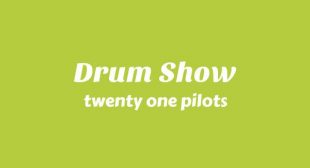 Drum Show Lyrics