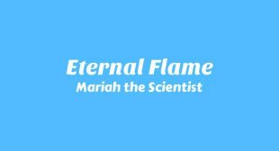 Eternal Flame Lyrics – Mariah the Scientist