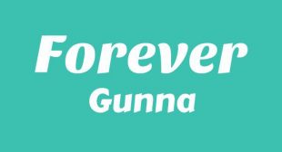 Forever Lyrics – Gunna
