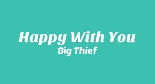 Lyrics of Happy With You Song