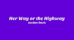 Her Way or the Highway Lyrics