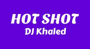 HOT SHOT Song Lyrics
